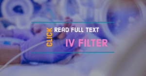 IV filter and microscopic particles during infusion - Full Text 2 IV filter